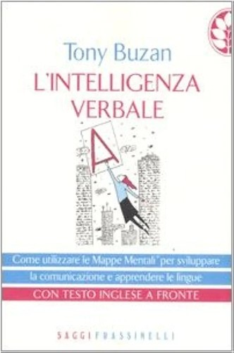 Tony Buzan: L'intelligenza verbale. (Italian language, 2007, Sperling & Kupfer)