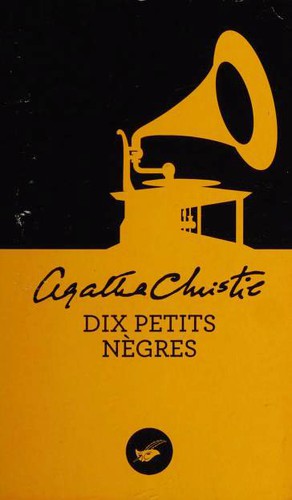 Agatha Christie: Dix petits nègres (Paperback, French language, 2017, Éd. du Masque)
