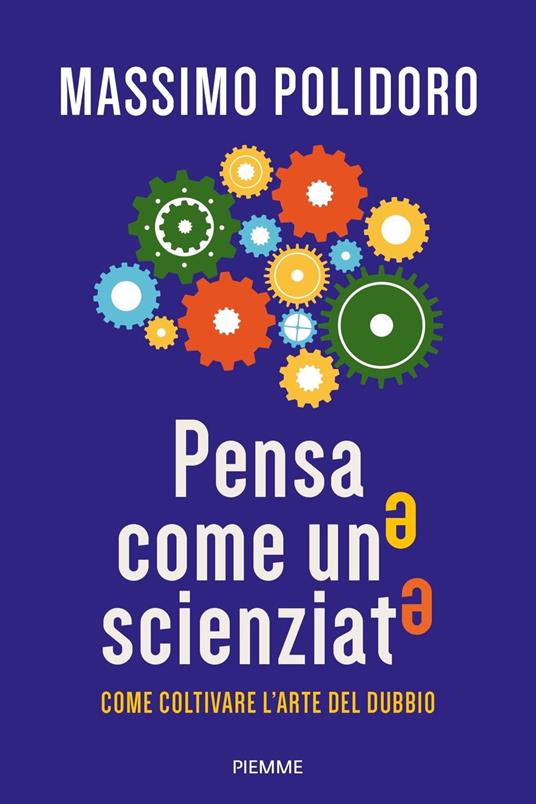 Massimo Polidoro: Pensa come uno scienziato (Paperback)