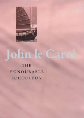 John le Carré: The Honourable Schoolboy (Hardcover, 2001, Hodder & Stoughton Ltd)