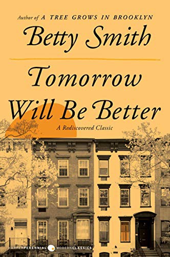 Betty Smith: Tomorrow Will Be Better (2020, HarperCollins Publishers)