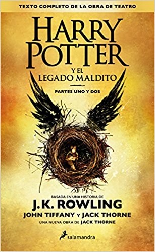 J. K. Rowling, John Tiffany, Jack Thorne: Harry Potter y el legado maldito : Partes uno y dos (2016, Ediciones Salamandra)