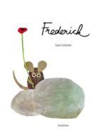 Leo Lionni: Frederick (2004, Libros para soñar )