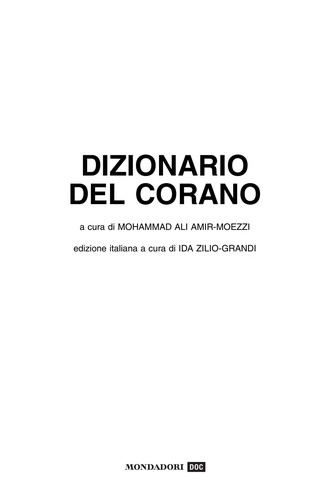 Mohammad Ali Amir-Moezzi, Ida Zilio-Grandi: Dizionario del Corano (Italian language, 2007, Mondadori DOC)