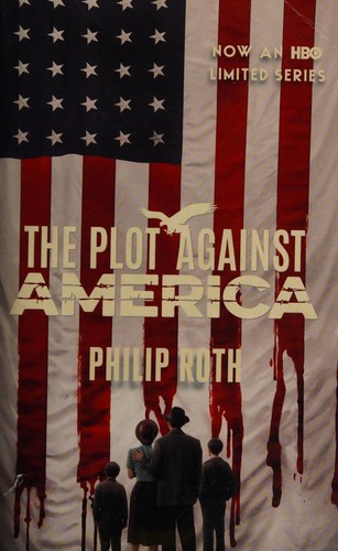 Philip Roth: The Plot Against America (Paperback, 2020, Vintage International)