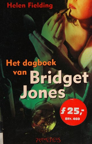 Helen Fielding: Het dagboek van Bridget Jones (Dutch language, 1998, Prometheus)