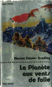 Marion Zimmer Bradley: La Planète aux vents de folie (French language)