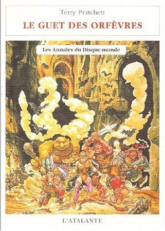 Terry Pratchett: Le guet des orfèvres (Paperback, French language, 2000, L'Atalante)