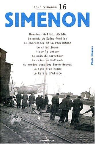 Georges Simenon: Tout Simenon centenaire, tome 16 (Paperback, 2003, Omnibus)