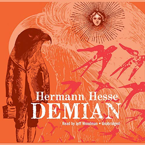 Herman Hesse, Jeff Woodman: Demian Lib/E (AudiobookFormat, 2008, Blackstone Publishing)
