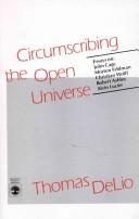 Thomas DeLio: Circumscribing the open universe (1984, University Press of America)