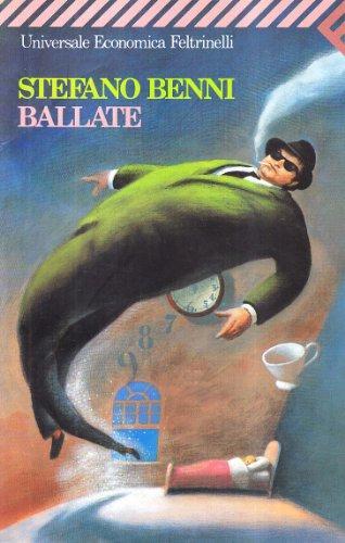 Stefano Benni: Ballate (Italian language, 2005)