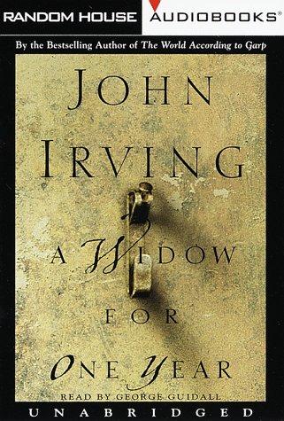 John Irving: Widow for One Year (1998, Random House Audio)