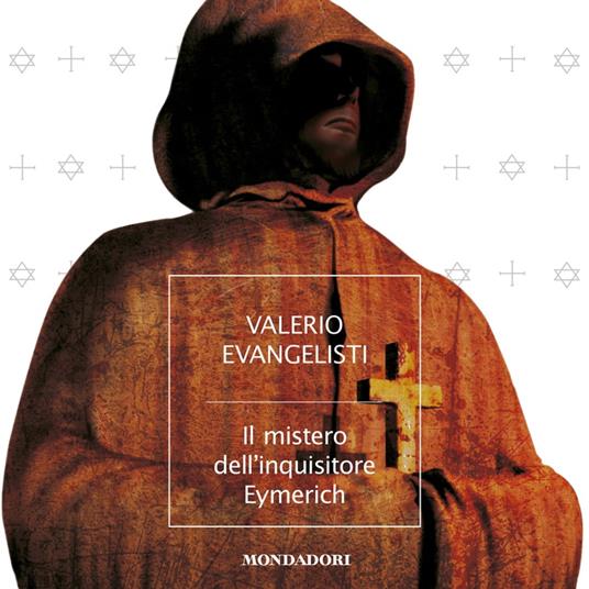 Valerio Evangelisti: Il mistero dell'inquisitore Eymerich (Italian language, 1996, Mondadori)