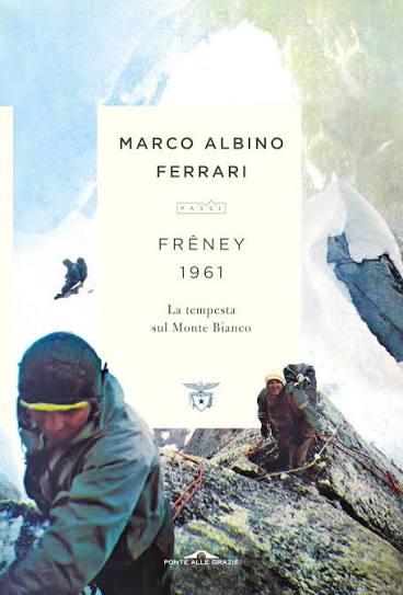 Marco A. Ferrari: Frêney 1961 (Paperback, Italiano language, 2018, Salani editore)
