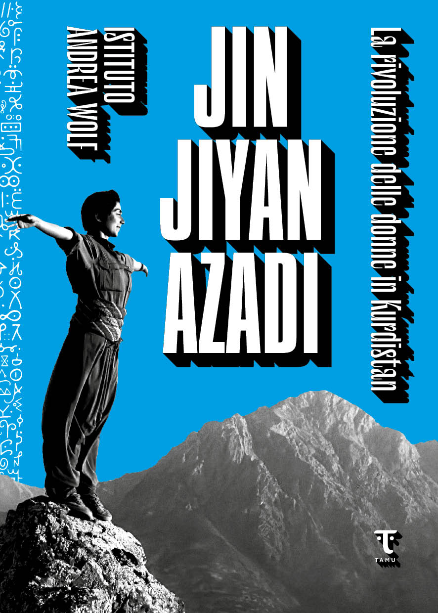 JIN JIYAN AZADÎ (Paperback, Tamu Edizioni)