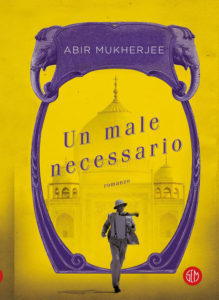 Abir Mukherjee: Un male necessario (italiano language)