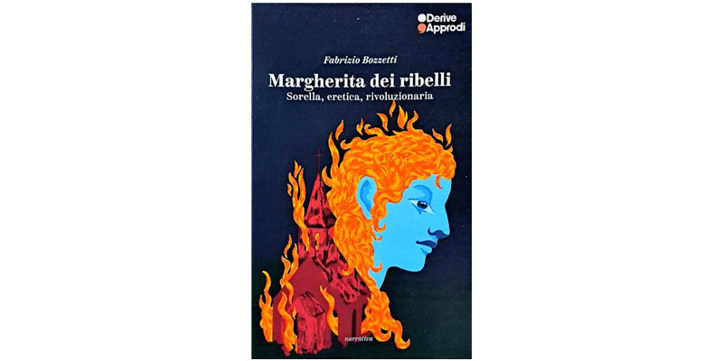 Fabrizio Bozzetti: Margherita dei ribelli (Paperback, italiano language, DeriveApprodi)