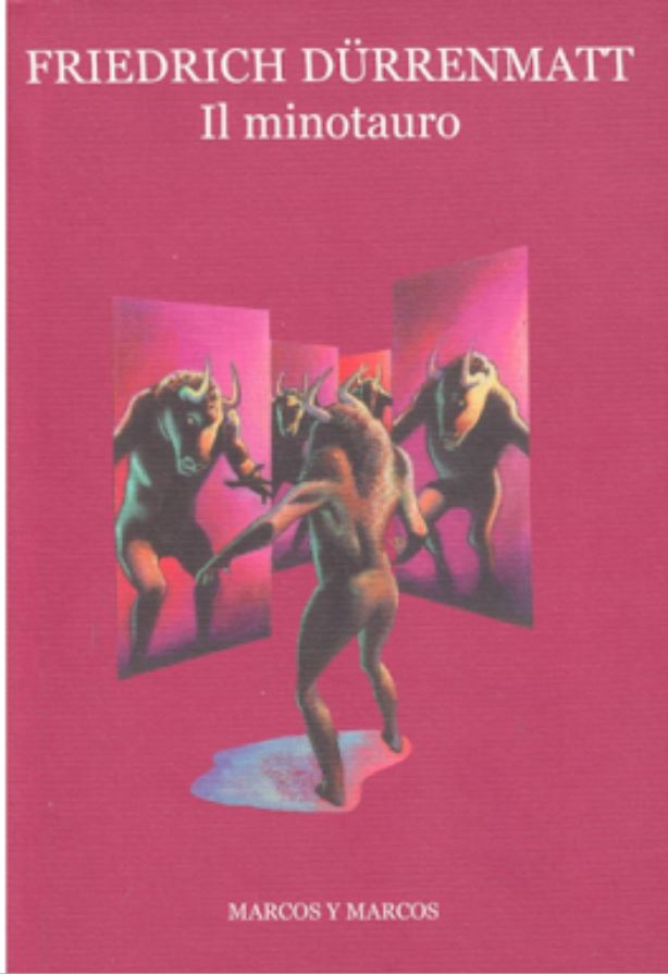 Friedrich Dürrenmatt: Il minotauro (EBook, Italiano language, Marcos y Marcos)