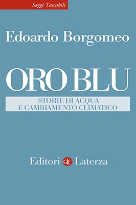 Edoardo Borgomeo: Oro blu (Paperback, Italiano language, Laterza)