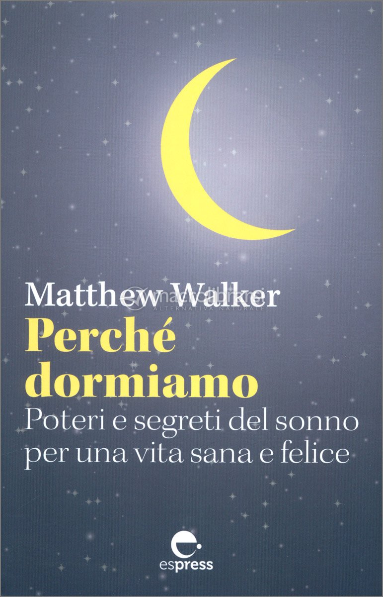 Matthew Walker: Why We Sleep (2017, Penguin Books, Limited)