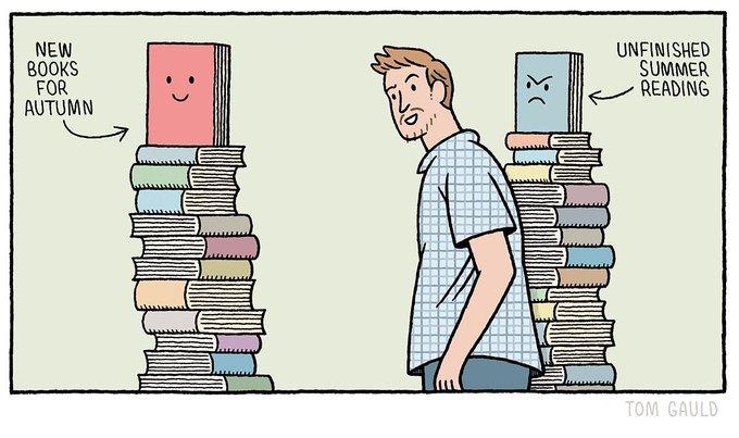 Illustration: A guy is looking at a pile of books titled "New books for autumn". On top there is a red book, smiling.

Behind the guy, there is another pile titled "Unfinished summer reading" and a blue book with an angry expression.